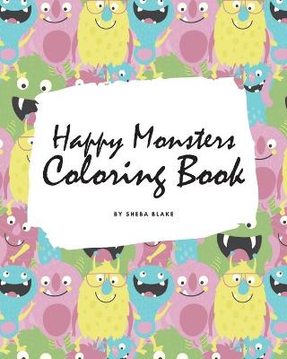 Book cover for Happy Monsters Coloring Book for Children (8x10 Coloring Book / Activity Book)