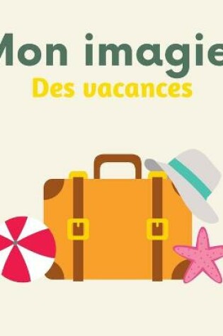 Cover of Mon imagier des vacances