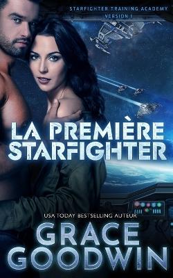 Book cover for La Premi�re Starfighter