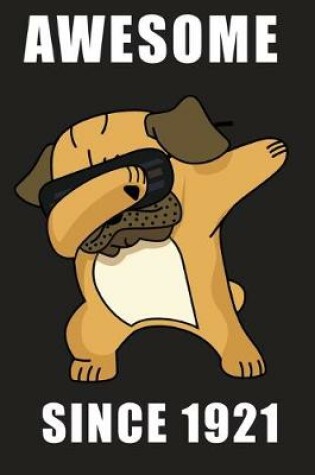 Cover of Awesome Since 1921 - Dabbing Pug