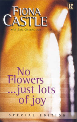Book cover for No Flowers...Just Lots of Joy