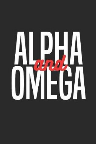 Cover of Alpha and Omega