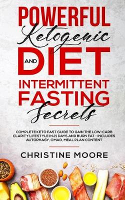 Book cover for Powerful Ketogenic Diet and Intermittent Fasting Secrets