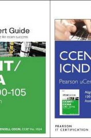 Cover of Ccent Icnd1 100-105 Pearson Ucertify Course and Textbook Academic Edition Bundle
