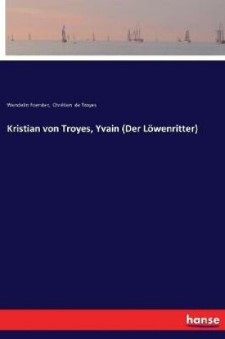 Cover of Kristian von Troyes, Yvain (Der Löwenritter)