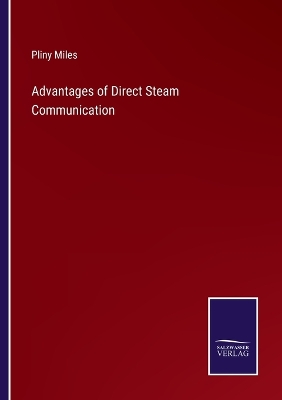 Book cover for Advantages of Direct Steam Communication