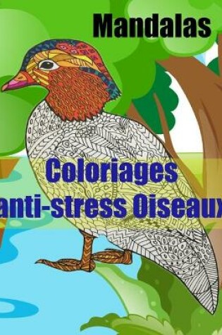 Cover of Mandalas Coloriages anti-stress Oiseaux