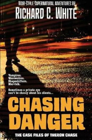 Cover of Chasing Danger