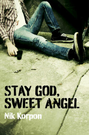 Cover of Stay God, Sweet Angel