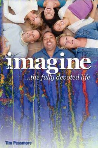 Cover of Imagine the Fully Devoted Life