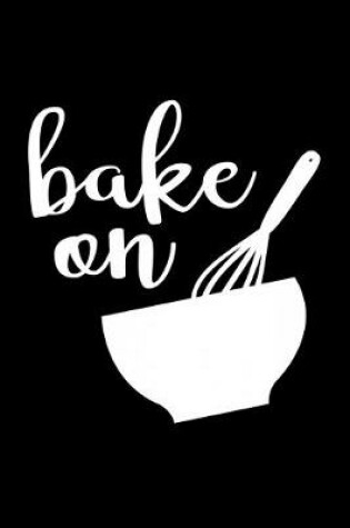 Cover of Bake On