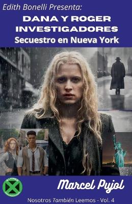 Cover of Dana y Roger Investigadores - Secuestro en Nueva York