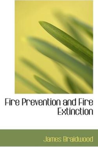 Cover of Fire Prevention and Fire Extinction