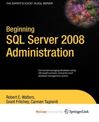 Book cover for Beginning SQL Server 2008 Administration