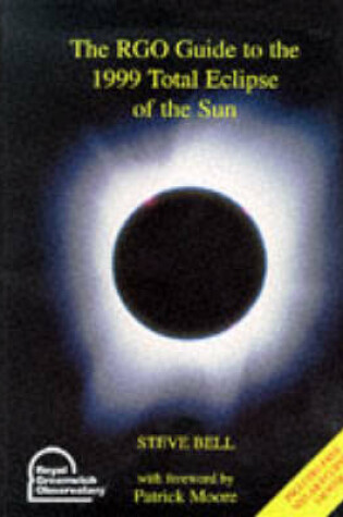 Cover of The RGO Guide to the 1999 Total Eclipse of the Sun