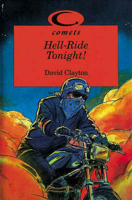 Book cover for Comets: Hell Ride Tonight!