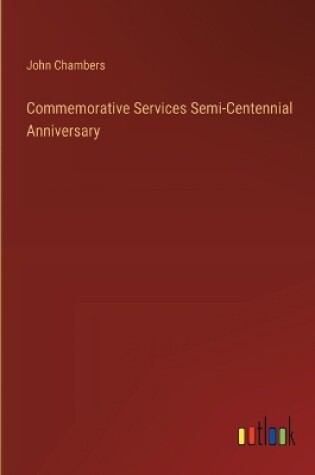 Cover of Commemorative Services Semi-Centennial Anniversary