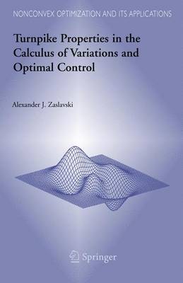 Book cover for Turnpike Properties in the Calculus of Variations and Optimal Control