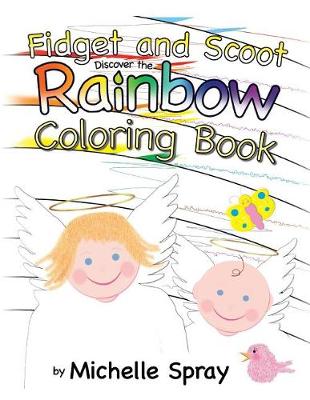 Book cover for Fidget and Scoot Discover the Rainbow Coloring Book