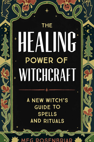 Cover of The Healing Power of Witchcraft
