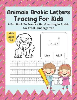 Book cover for Animals Arabic Letters Tracing For Kids