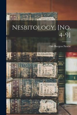 Cover of Nesbitology, [no. 4-9]