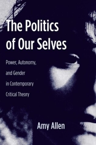 Cover of The Politics of Our Selves