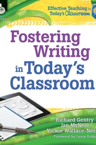 Cover of Fostering Writing in Today's Classroom