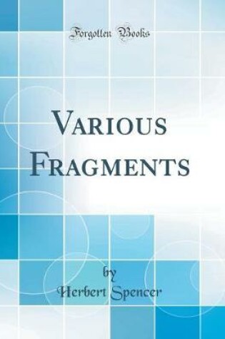 Cover of Various Fragments (Classic Reprint)