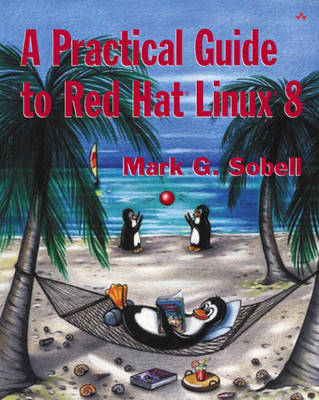 Book cover for A Practical Guide to Red Hat (R) Linux (R) 8