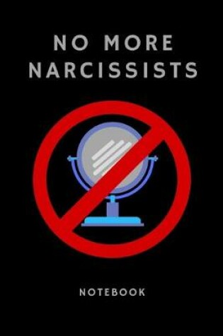 Cover of No More Narcissists Notebook