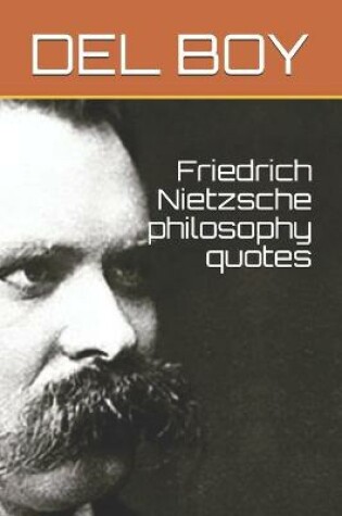 Cover of Friedrich Nietzsche philosophy quotes