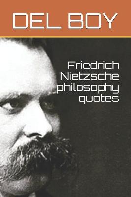 Book cover for Friedrich Nietzsche philosophy quotes