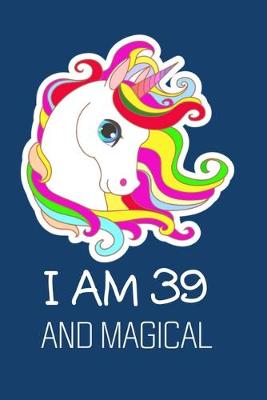 Book cover for I Am 39 And Magical