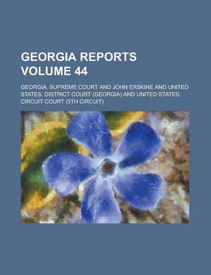 Book cover for Georgia Reports Volume 44