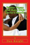 Book cover for Prime Pussy and Rare Dick Go to Church