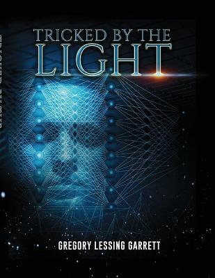 Book cover for Tricked by the Light