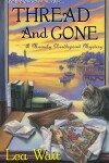 Book cover for Thread and Gone