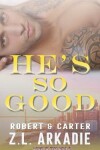 Book cover for He's So Good