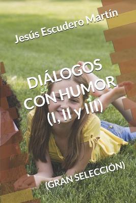 Book cover for DIÁLOGOS CON HUMOR (I, II y III)