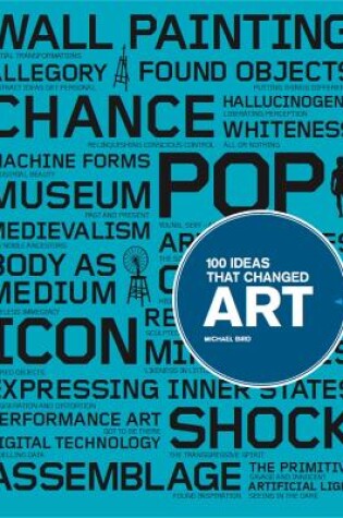 Cover of 100 Ideas that Changed Art