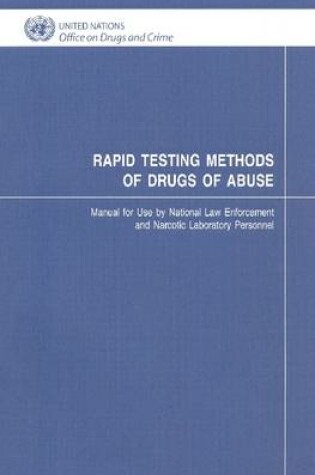 Cover of Rapid Testing Methods of Drugs of Abuse