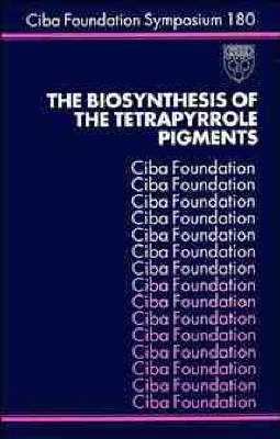 Book cover for Biosynthesis of the Tetrapyrrole Figments