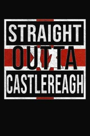 Cover of Straight Outta Castlereagh