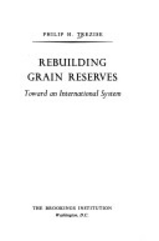 Cover of Rebuilding Grain Reserves