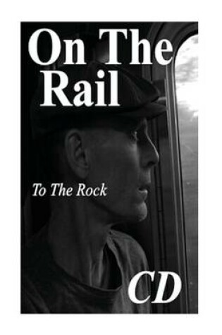 Cover of On the Rail