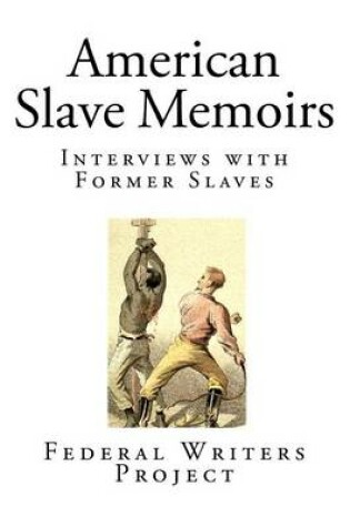 Cover of American Slave Memoirs