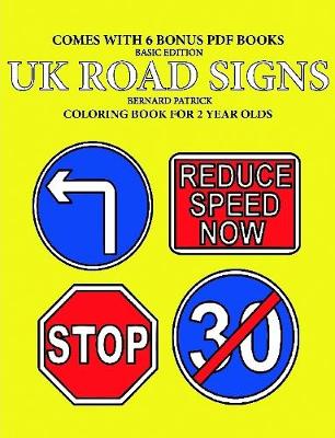 Book cover for Coloring Books for 2 Year Olds (UK Road Signs)