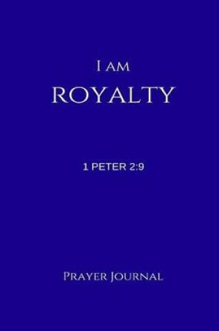 Cover of I Am Royalty Prayer Journal