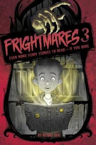 Cover of Frightmares 3: Even More Scary Stories to Read if You Dare
